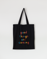 Good Things Are Coming Canvas Tote Bag